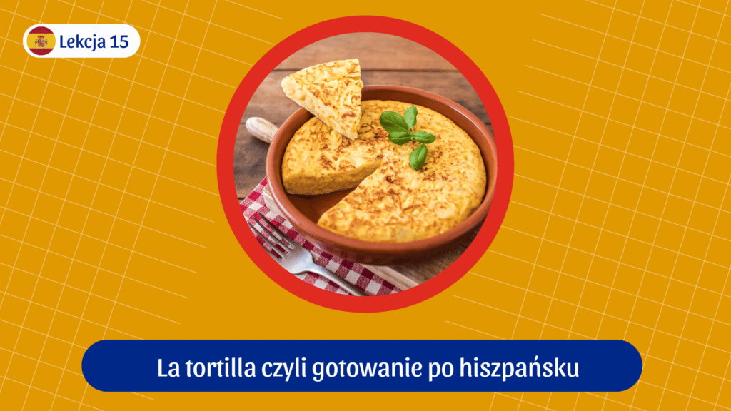 la tortilla