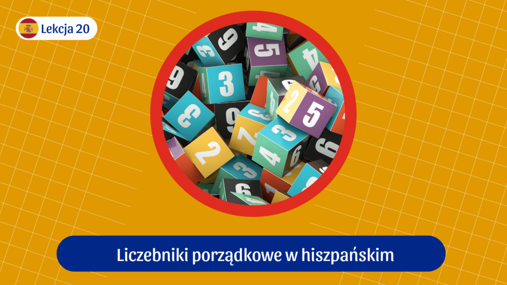 liczebniki porządkowe w hiszpańskim