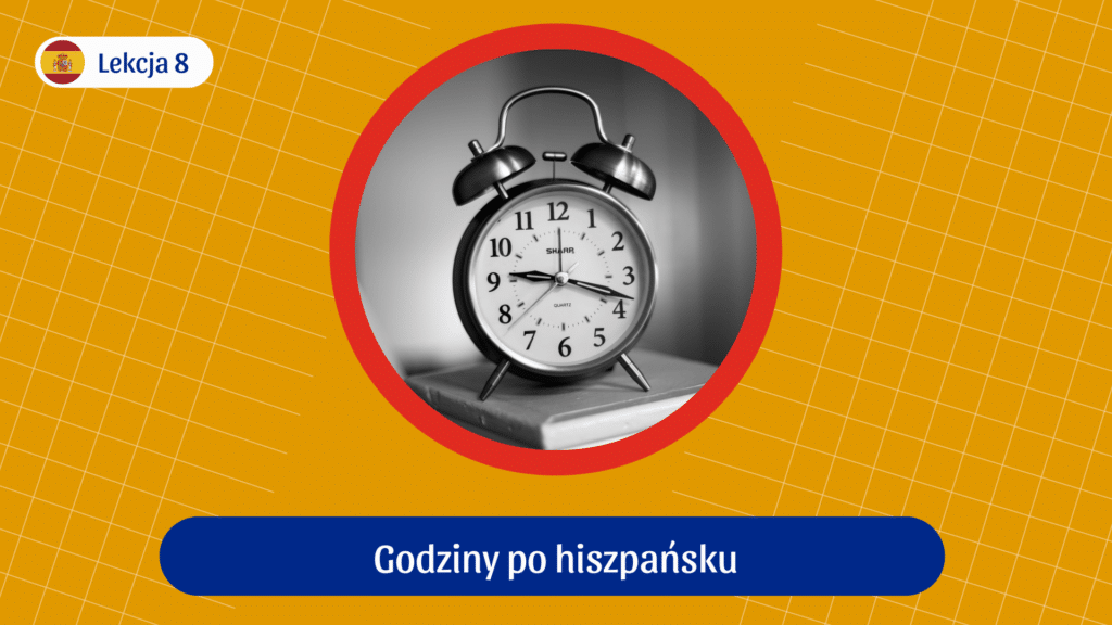 godziny po hiszpańsku