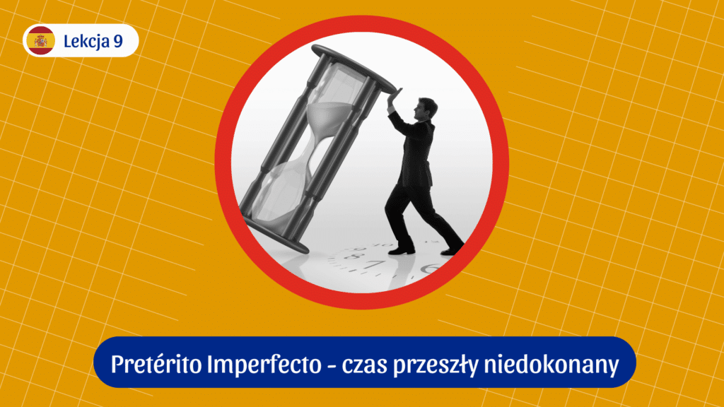 Pretérito Imperfecto